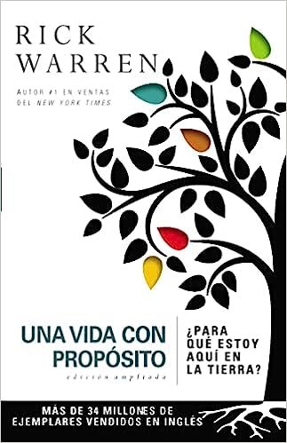 Vida con proposito, Una