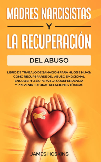 Madres Narcisistas Y La Recuperación Del Abuso- Espiritualidad