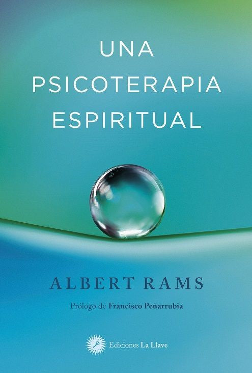 Psicoterapia espiritual, Una- Espiritualidad
