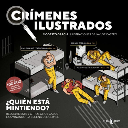 Crimenes ilustrados, ¿Quién está mintiendo?