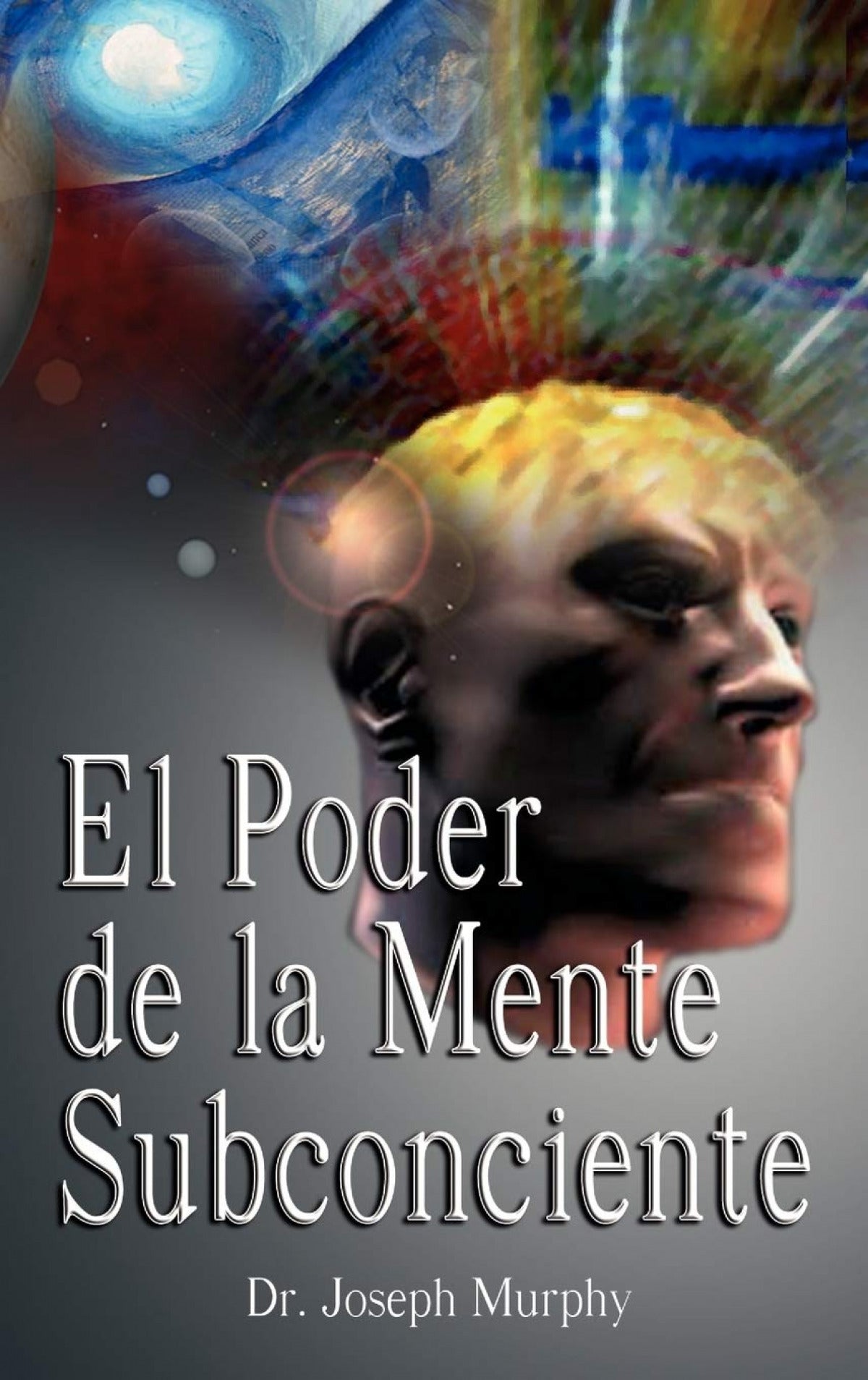 Poder De La Mente Subconsciente