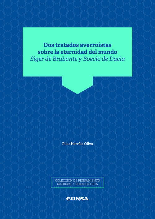 DOS TRATADOS AVERROISTAS SOBRE LA ETERNIDAD DEL MUNDO