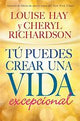 Tú Puedes Crear Una Vida Excepcional- Espiritualidad