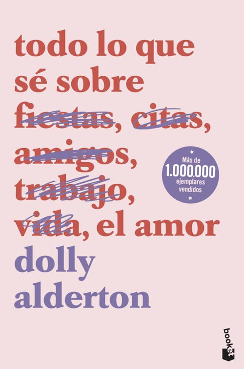 Todo lo que se sobre, el amor (bolsillo)