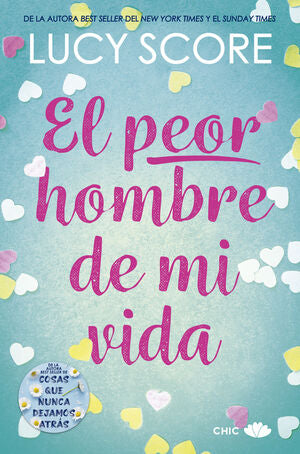 Peor hombre de mi vida, El-