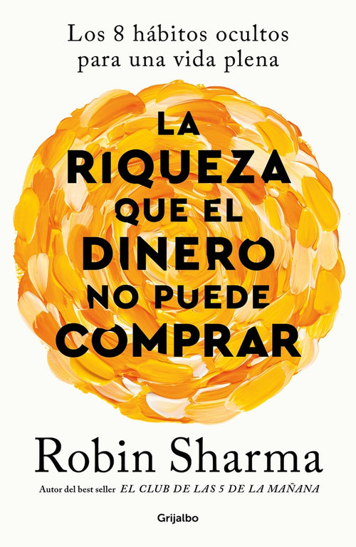 Riqueza que el dinero no puede comprar, La- Superación