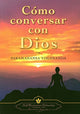 Como conversar con Dios- Espiritualidad