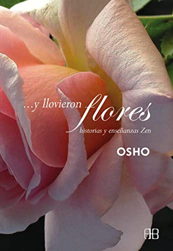 Y llovieron flores- Espiritualidad