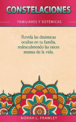 Constelaciones Familiares Y Sistémicas- Espiritualidad