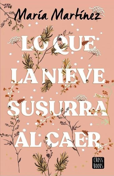 Lo que la nieve susurra al caer- Oferta