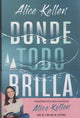 Donde todo brilla- Oferta
