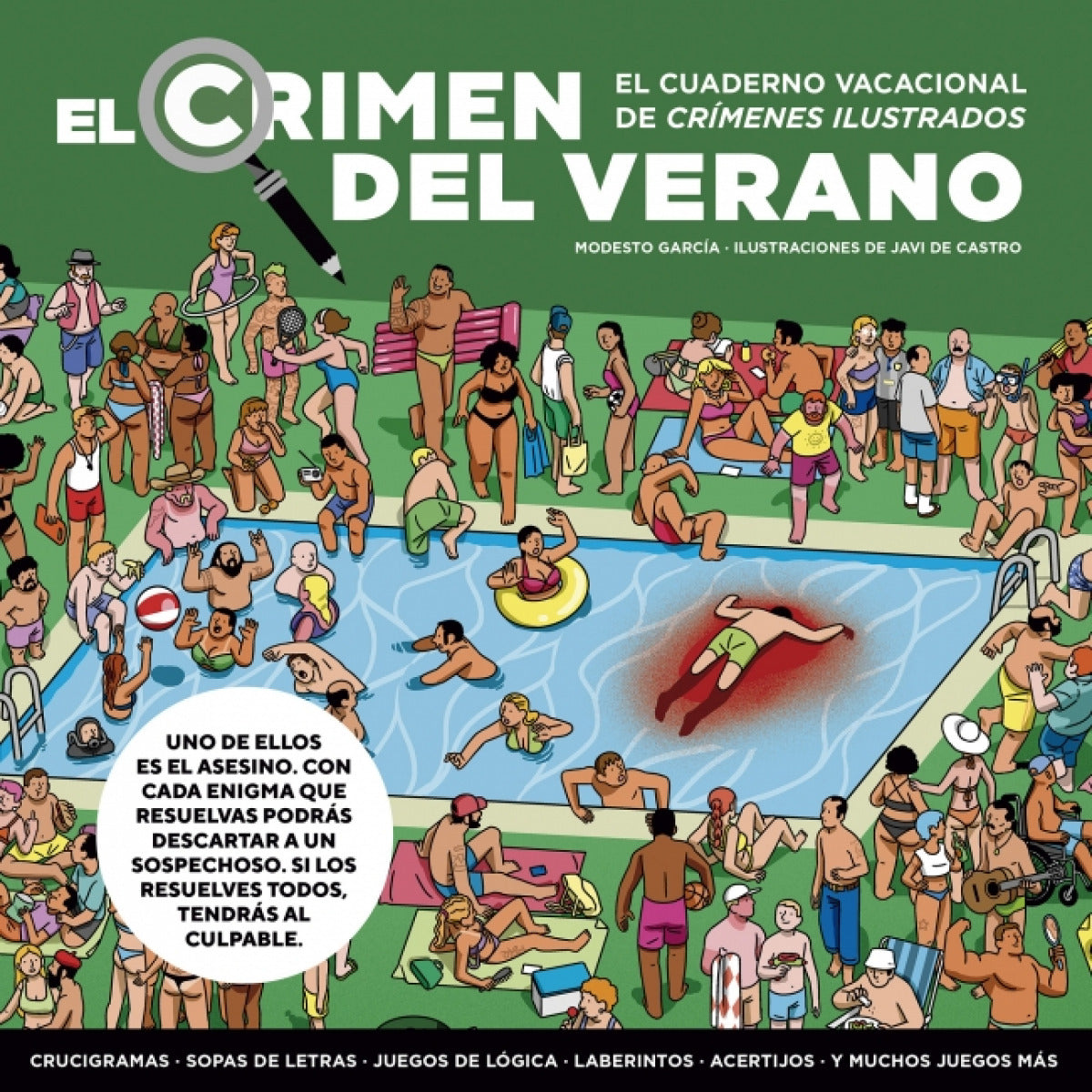 Crimen del verano, El