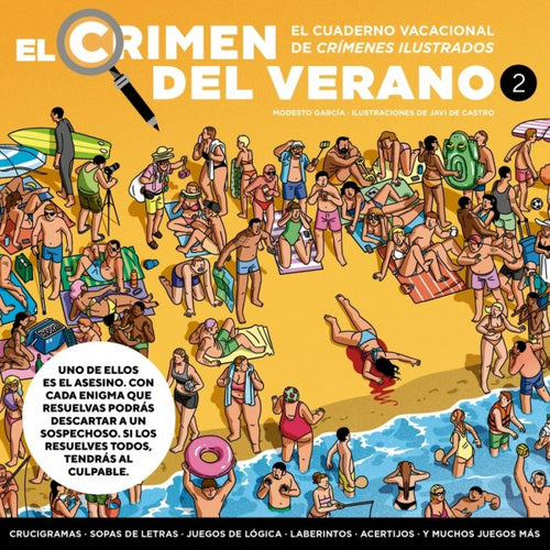 Crimen del verano 2 , El