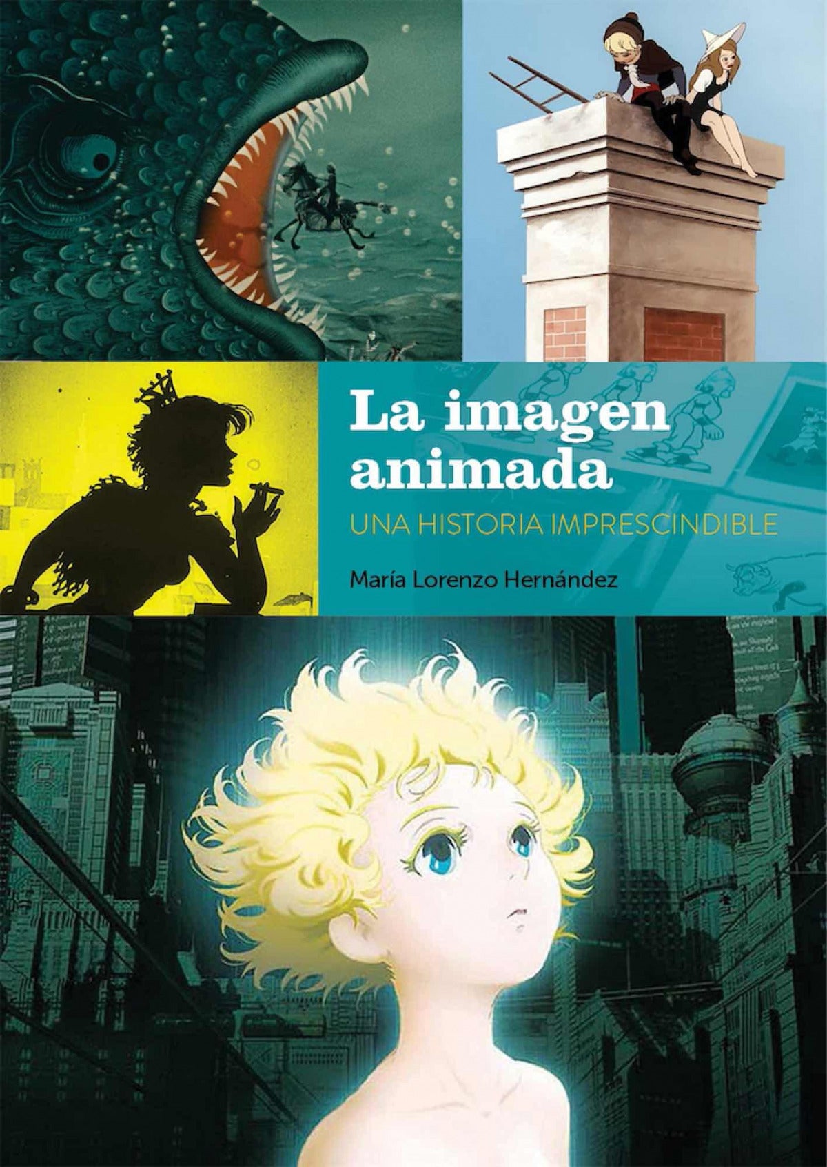 Imagen animada, una historia impresindible, La-Literatura