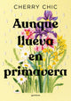 Aunque llueva en primavera- Literatura