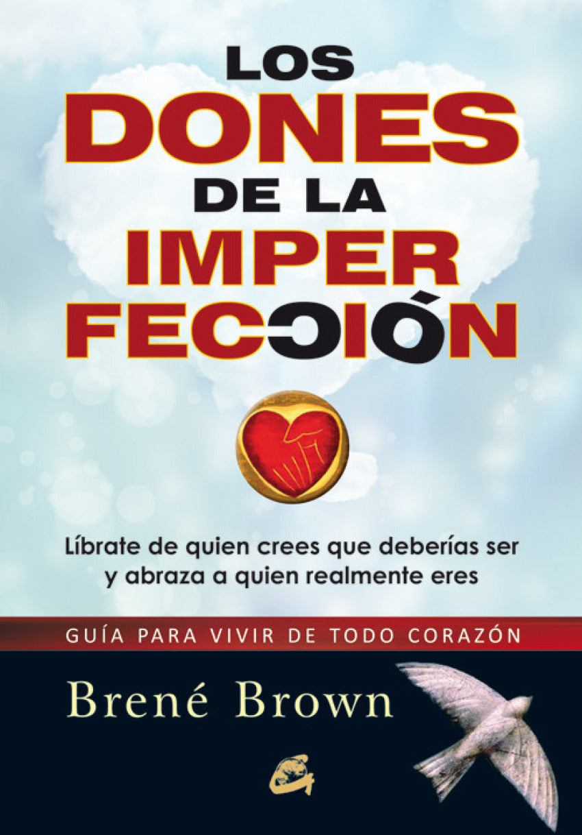 Dones de la imperfección, Los