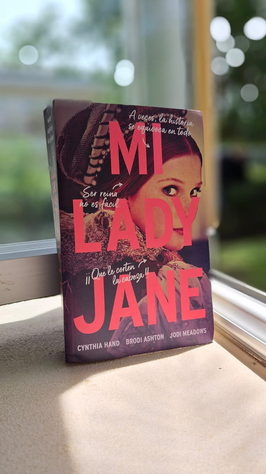 My lady Jane-Cicatrices Literarias