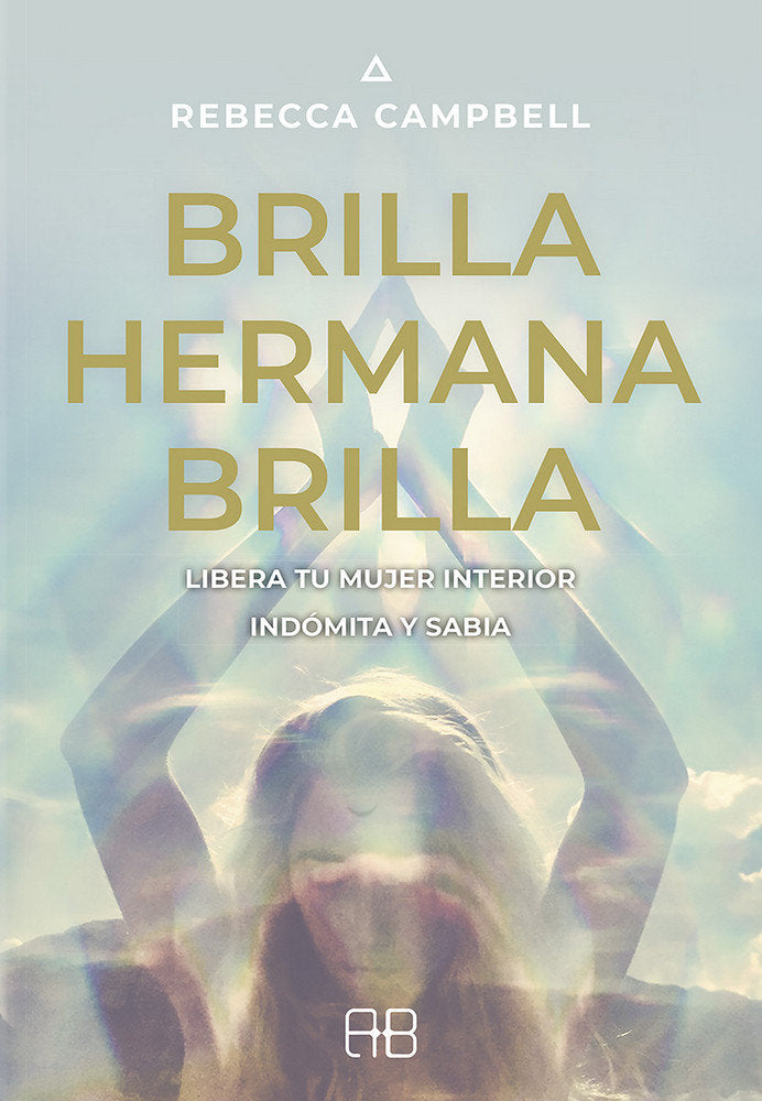 Brilla hermana brilla- Espiritualidad