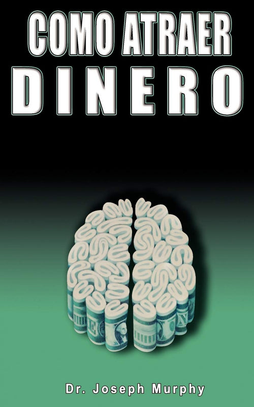 Como Atraer Dinero
