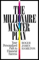 THE MILLIONAIRE MASTER PLAN
