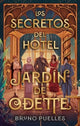 SECRETOS DEL HOTEL JARDIN DE ODETTE