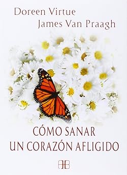 COMO SANAR UN CORAZON AFLIGIDO